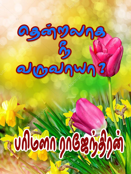 Title details for Thenralaga Nee Varuvaayaa by Parimala Rajendran - Available